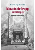 Masońskie tropy w Dobrzycy