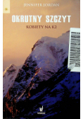 Okrutny szczyt kobiety na K2