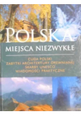 Polska miejsca niezwykłe