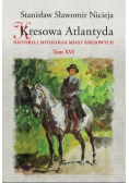 Kresowa Atlantyda Tom XVI