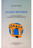 Słońce republiki Cywilizacja rzymska w twórczości Zbigniewa Herberta