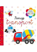 Moja pierwsza książka. Poznaję transport