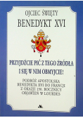 Przyjdźcie pić do z tego źródła i się w nim obmywajcie