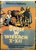 Opole w wiekach X  XII