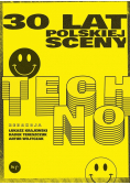 30 lat polskiej sceny techno