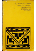 Cortazar Opowiadania zebrane