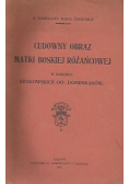 Cudowny Obraz Matki Boskiej Różańcowej 1921 r.