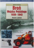 Broń Wojska Polskiego 1939 - 1945 Wojska Lądowe