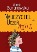 Nauczyciel a uczeń z ADHD