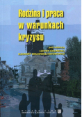 Rodzina i praca w warunkach kryzysu