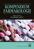 Janiec Waldemar - Kompendium farmakologii