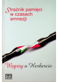 Strażnik pamięci w czasach amnezji