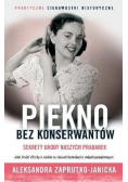 Piękno bez konserwantów