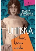 Umińska Miłość, która zabiła