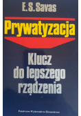 Prywatyzacja. Klucz do lepszego rządzenia
