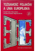 Tożsamość Polaków a Unia Europejska
