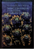 Śmierć stan pośredni i odrodzenie w buddyzmie tybetańskim