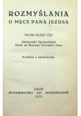 Rozmyślania o męce Pana Jezusa 1932 r