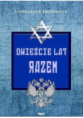 Dwieście lat razem 1795-1995 Część pierwsza