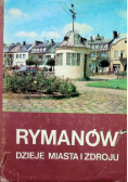 Rymanów Dzieje miasta i zdroju
