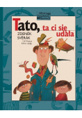 Tato ta ci się udała