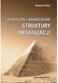 Klasyczne i nowoczesne struktury organizacji
