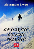 Zwyciężyć znaczy przeżyć