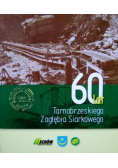 60 lat Tarnobrzeskiego Zagłębia Siarkowego