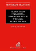 Środek karny pozbawienia praw publicznych w polskim prawie karnym