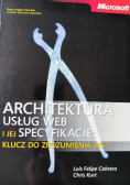 Architektura usług web i jej specyfikacje