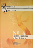Romanica Silesiana. No 6: Postcolonialisme et fait littéraire