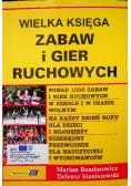 Wielka księga zabaw i gier ruchowych Część 1