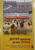 Jesteś posłany przez Boga
