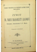 Żywot Bł Maryi Małgorzaty Alacoque 1885 r