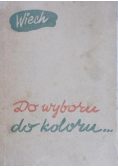 Do wyboru do koloru 1950 r.