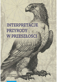 Interpretacje przyrody w przeszłości