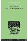The Child's Unconscious Mind