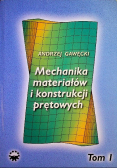 Mechanika materiałów i konstrukcji prętowych Tom 1