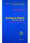 Archiwa w Polsce Informator adresowy
