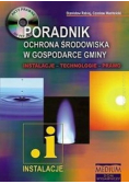Poradnik ochrona środowiska w gospodarce gminy instalacje technologie prawo