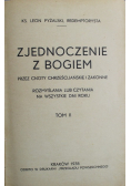 Zjednoczenie z Bogiem Tom II 1935 r.