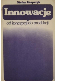 Innowacje od koncepcji do produkcji
