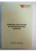 Państwa bałtyckie w zintegrowanej Europie