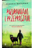 Pozdrawiam i przepraszam