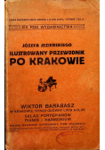 Ilustrowany przewodnik po Krakowie 1914 r