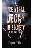 The Moral Decay of Society