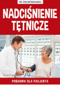 Nadciśnienie tętnicze Poradnik dla pacjenta