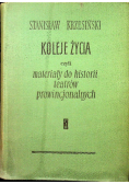 Koleje życia czyli materiały do historii teatrów prowincjonalnych