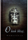 O krok bliżej medytacje