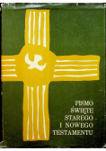 Pismo Święte Starego i Nowego Testamentu